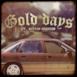 Gold Days (feat. Action Bronson) - Single