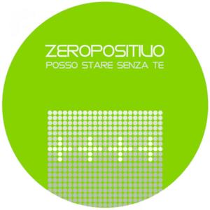 Posso Stare Senza Te - Single