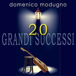 20 Grandi successi (Le più Belle Canzoni di Domenico Modugno)