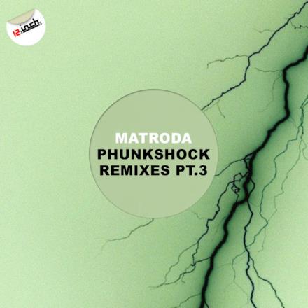 Phunkshock Remixes Pt.3 - Single