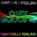 What a Feeling (feat. Kelly Rowland)