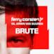 Brute (feat. Armin van Buuren) - Single