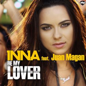 Be My Lover (feat. Juan Magan) - Single