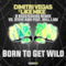 Born To Get Wild Dimitri Vegas & Like Mike Remix - Single