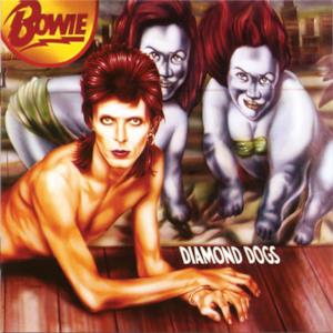 Diamond Dogs (30th Anniversary Edition)