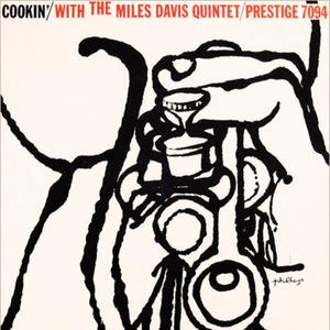 Cookin' With the Miles Davis Quintet (Rudy Van Gelder Edition) [Remastered]