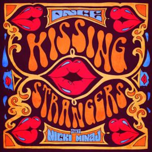 Kissing Strangers (feat. Nicki Minaj) - Single