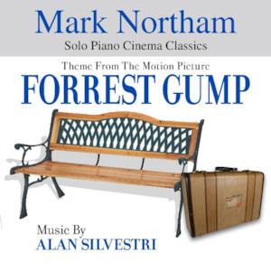 Forrest Gump - Theme from the Motion Picture (feat. Mark Northam) - Single