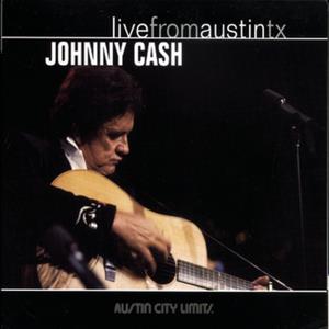 Live from Austin, TX: Johnny Cash
