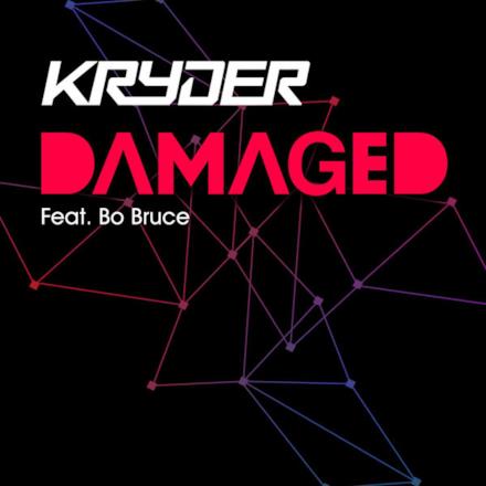 Damaged (feat. Bo Bruce) [Remixes] - EP