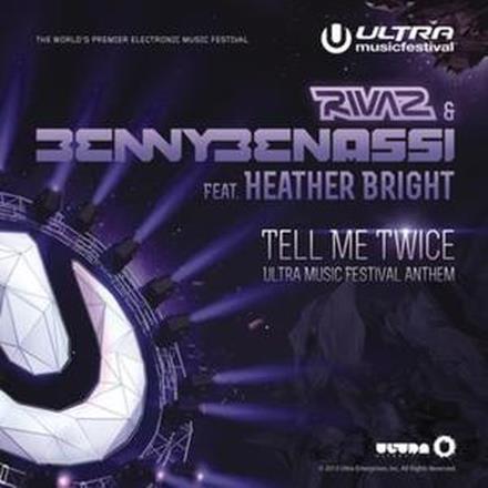 Tell Me Twice (Ultra Music Festival Anthem) [feat. Heather Bright] [Remixes] - EP