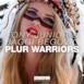 Plur Warriors - Single