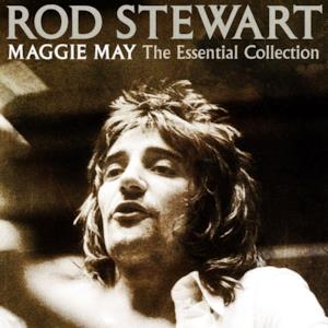 Maggie May - The Essential Collection