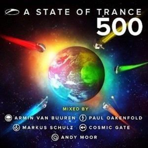 A State of Trance 500 (Mixed by Armin van Buuren, Paul Oakenfold, Markus Schulz, Cosmic Gate & Andy Moor)