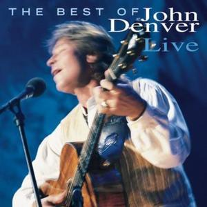 The Best of John Denver (Live)