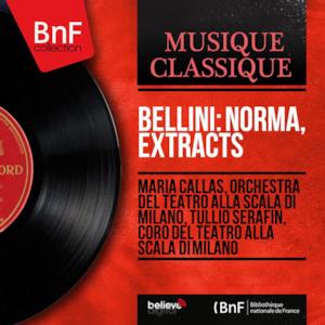 Bellini: Norma, Extracts (Mono Version)