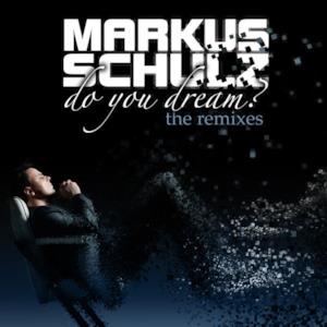 Do You Dream? (The Remixes) [The Extended Versions]