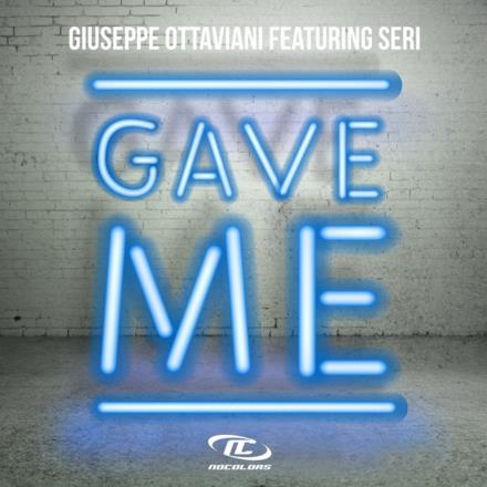 Gave Me (feat. Seri) - EP