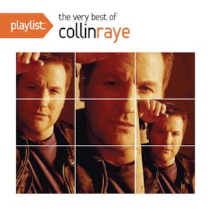 Playlist: The Very Best of Collin Raye