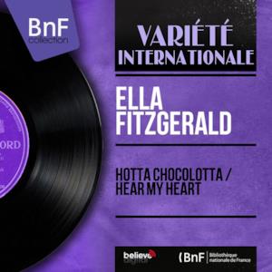 Hotta Chocolotta / Hear My Heart (Mono Version) [feat. Russel Garcia et son orchestre] - Single