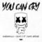 You Can Cry - Single