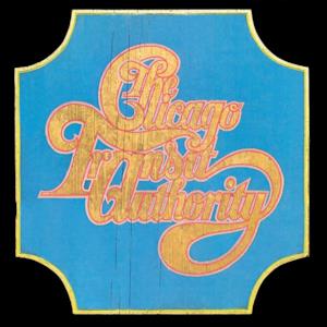 Chicago Transit Authority (Remastered)