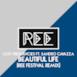 Beautiful Life (feat. Sandro Cavazza) [Ree Festival Remix] - Single