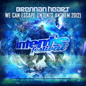 We Can Escape (Intents Anthem 2012) - Single