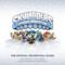 Skylanders - Spyro's Adventure (The Official Orchestral Score)