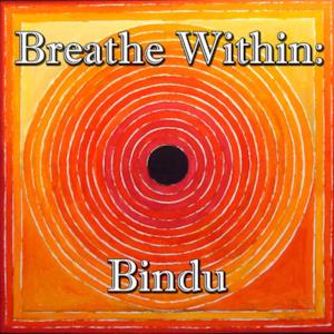 Breathe Within: Bindu