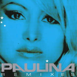 Paulina Remixes