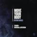 Move Your Body (Future House) - Single