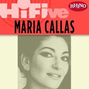 Rhino Hi-Five: Maria Callas - EP