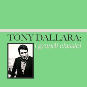 Tony Dallara: i grandi classici