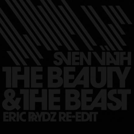 The Beauty & the Beast (Eric Prydz Re-edit) - Single