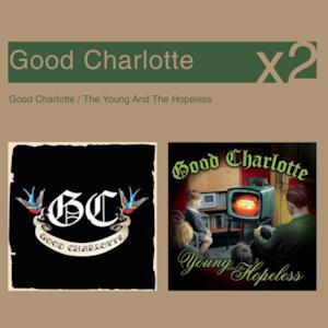 Good Charlotte / The Young and the Hopeless