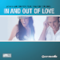 In and Out of Love (Remixes)