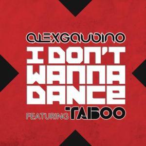 I Don't Wanna Dance (feat. Taboo) - EP