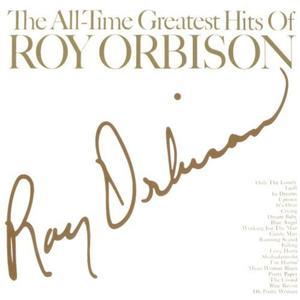 Roy Orbison: All Time Greatest Hits