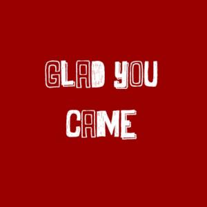 Glad You Came - Single