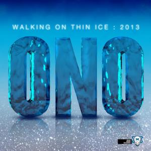 Walking On Thin Ice 2013 (Part 1) [feat. Yoko Ono]