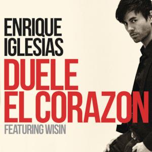 DUELE EL CORAZON (feat. Wisin) - Single