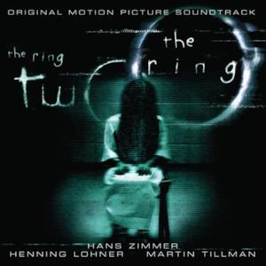 The Ring / The Ring 2 (Original Motion Picture Soundtrack)