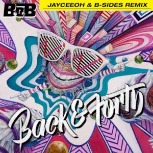 Back and Forth (Jayceeoh & B-Sides Remix) - Single