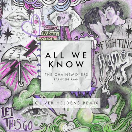 All We Know (Oliver Heldens Remix) [feat. Phoebe Ryan] - Single
