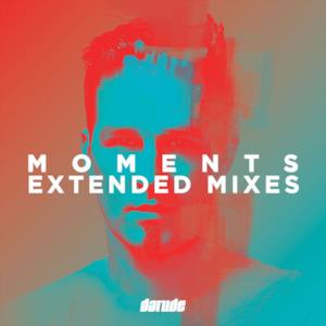 Moments Extended Mixes