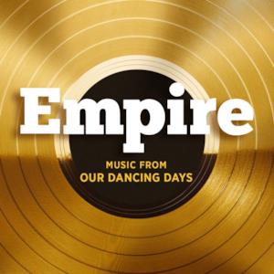 Empire: Music From Our Dancing Days - Single