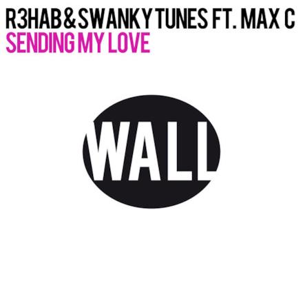 Sending My Love (feat. Max C) - Single
