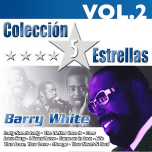 Colección 5 Estrellas: Barry White, Vol. 2