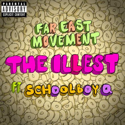 The Illest (feat. ScHoolboy Q) - Single